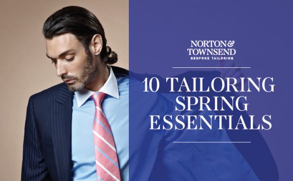 10 Spring Tailoring Essentials